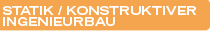 Statik / Konstruktiver Ingeneurbau